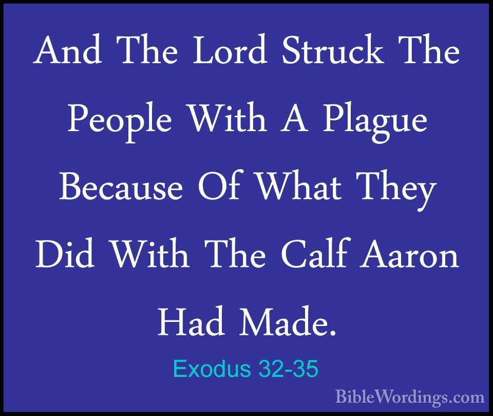 Exodus 32 - Holy Bible English - BibleWordings.com