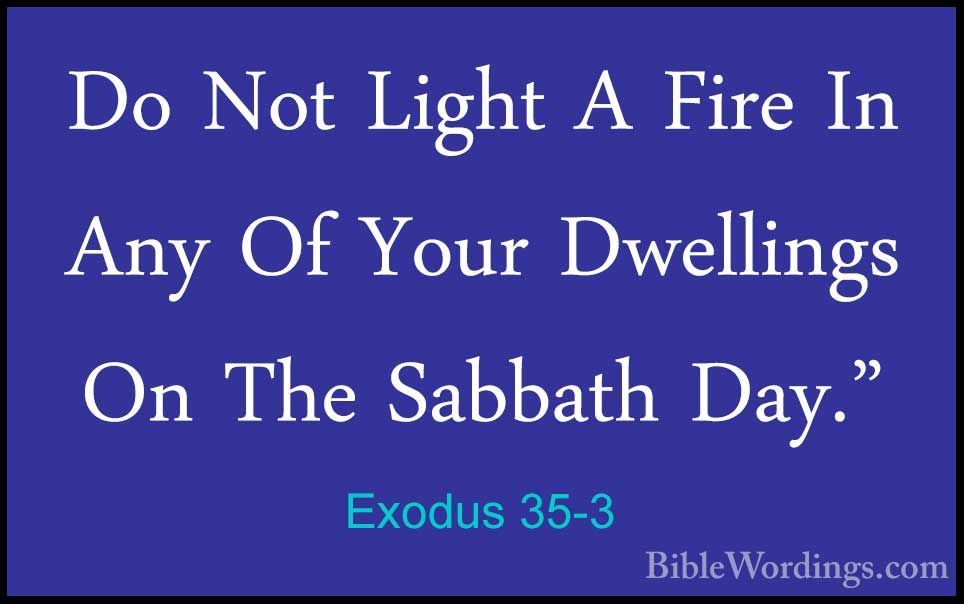 Image result for Exodus 35:3