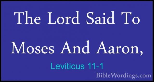 Leviticus 11-1 - The Lord Said To Moses And Aaron,The Lord Said To Moses And Aaron, 
