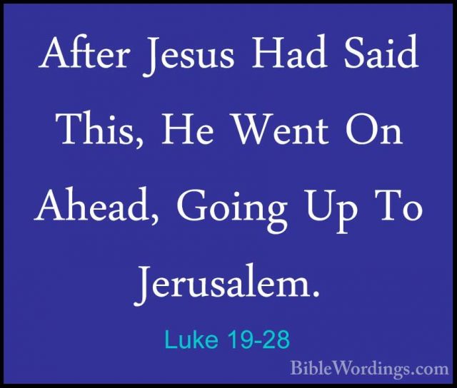 Luke 19 - Holy Bible English - BibleWordings.com