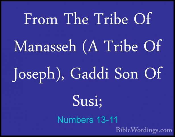 Numbers 13-11 - From The Tribe Of Manasseh (A Tribe Of Joseph), GFrom The Tribe Of Manasseh (A Tribe Of Joseph), Gaddi Son Of Susi; 