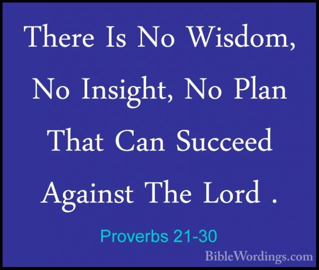 Proverbs 21 - Holy Bible English - BibleWordings.com