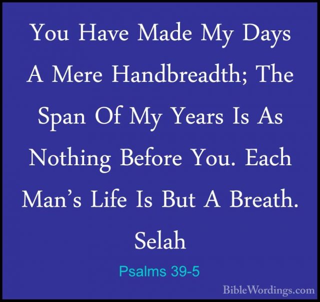 Psalms 39 - Holy Bible English - BibleWordings.com